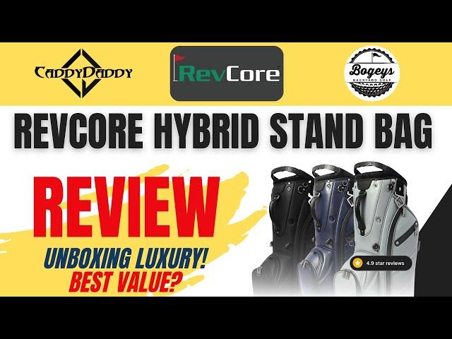 Unboxing Luxury:  Caddy Daddy Revcore Hybrid Stand Bag Review | Is this the Ultimate Golf Bag?