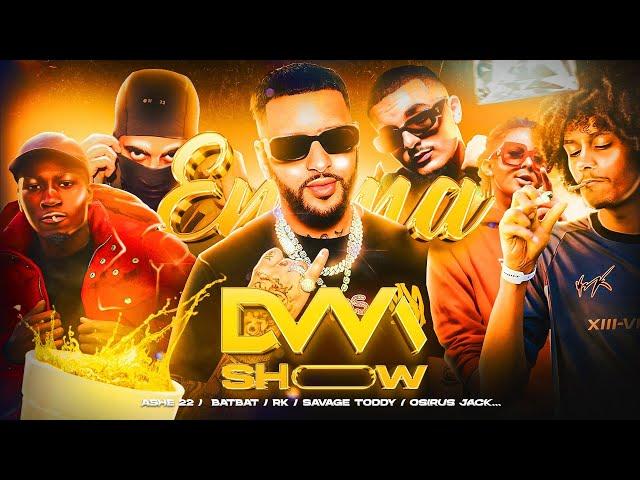 DVM SHOW : ENIMA, OSIRUS JACK,  ASHE 22, PURP...