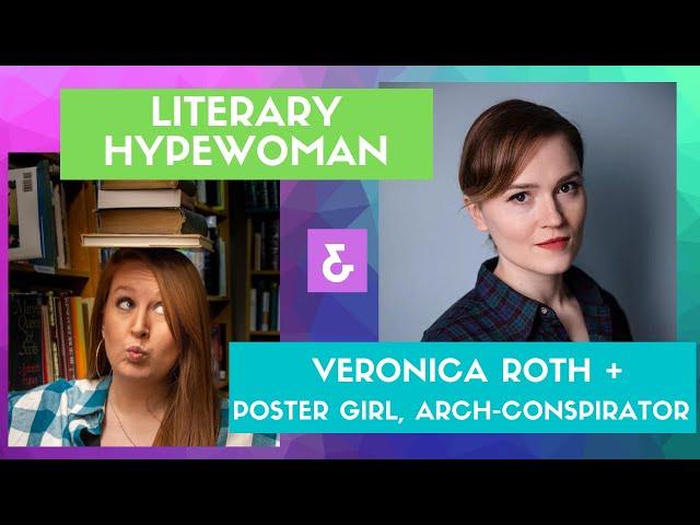 Veronica Roth answers a Sylvie Cosplayer's questions about Poster Girl & Arch-Conspirator