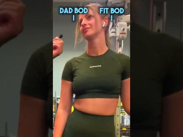 Dad bod vs fit bods