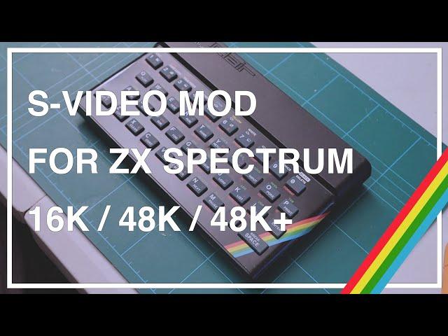 S-Video modification for ZX Spectrum 16k / 48k / 48K+