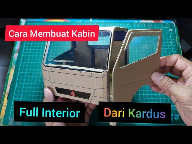 Cara Membuat Kabin Truk Canter Dari Kardus Full Interior #kabintrukkardus