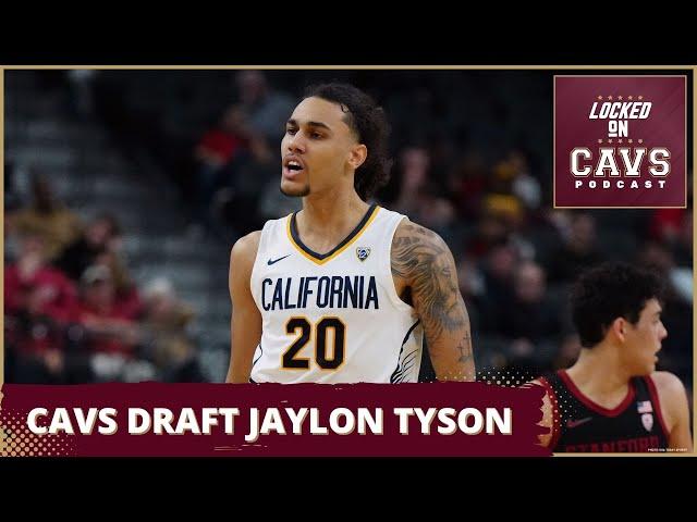 WHY THE CAVS SELECTED JAYLON TYSON IN THE 2024 NBA DRAFT | Locked On Cavs Podcast