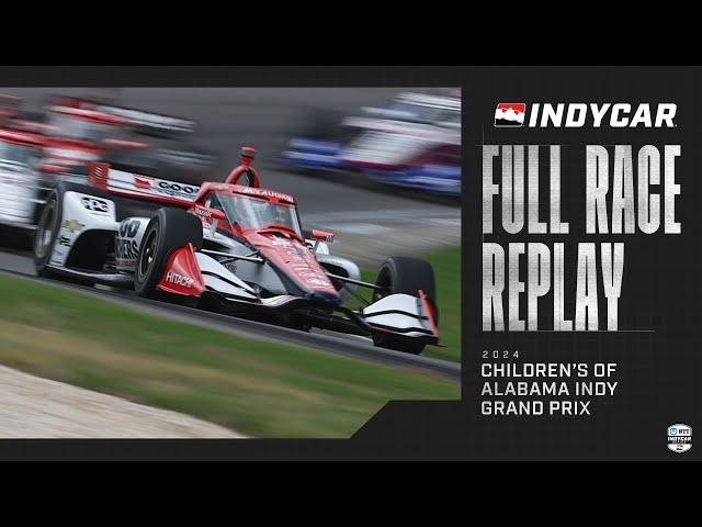 2024 Children's of Alabama Indy Grand Prix from Barber | INDYCAR SERIES Full Race Replay