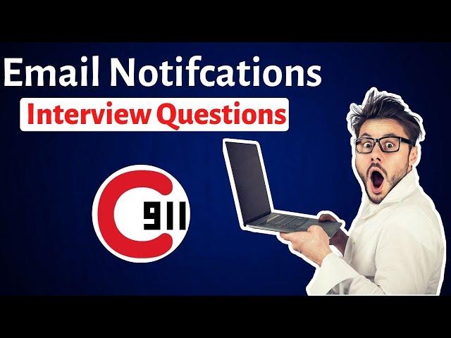 ServiceNow Email Notification Interview Questions | Servicenow Interview Questions and Answers