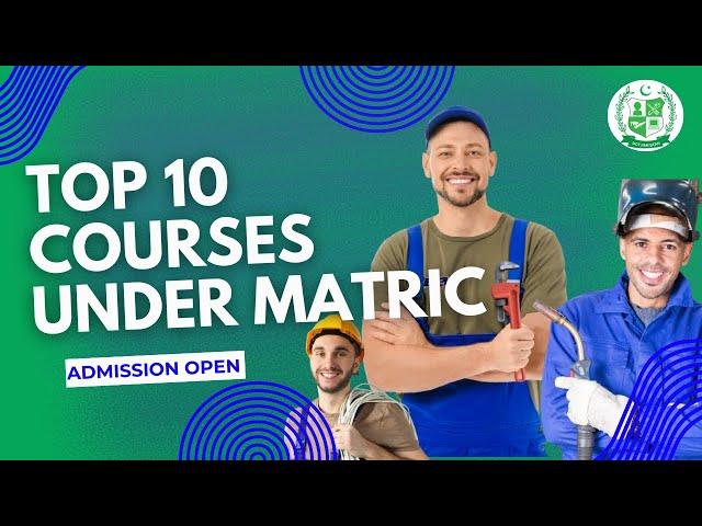 Top 10 Best Courses for Students Under Matric | Start Your Career Today!