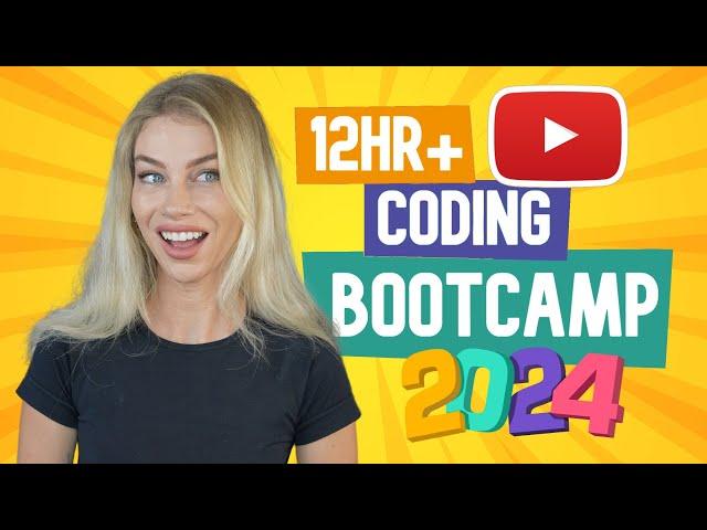 Free 12 hour YouTube Coding Bootcamp 2024!