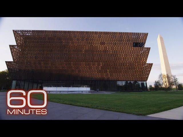 Inside the National Museum of African American History and Culture | 60 Minutes Archive