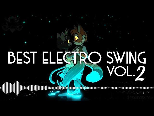 The BEST Electro Swing Playlist - Volume 2