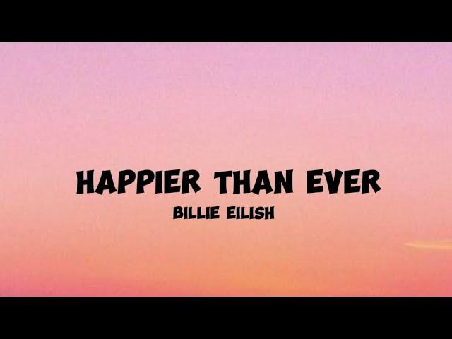 Billie Eilish - Happier Than Ever ( Cover song with lyrics video)