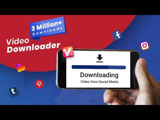 All Video Downloader: The Best App to Download Videos from Social Media