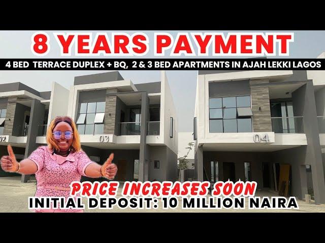 HOUSE FOR SALE IN LEKKI AJAH | 8 Years Payment | 4 BED DUPLEX + BQ, 2 & 3 BED APARTMENTS FOR SALE