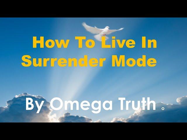 How To Live In Surrender Mode - Omega Truth Live - Live Stream - 5.3.2025