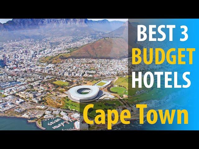 Best 3 Budget Hotels In Cape Town | Cape Town Budget  Best 3 Hotels | best3hotels.com