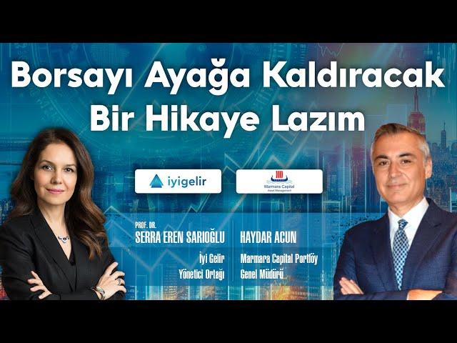 Borsayı Ayağa Kaldıracak Bir Hikaye Lazım