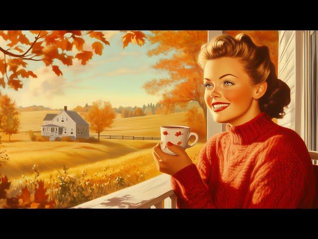 Vintage autumn oldies music to brighten your day (1950s, 40s, 30s Warm & Nostalgic Fall Jazz Songs)