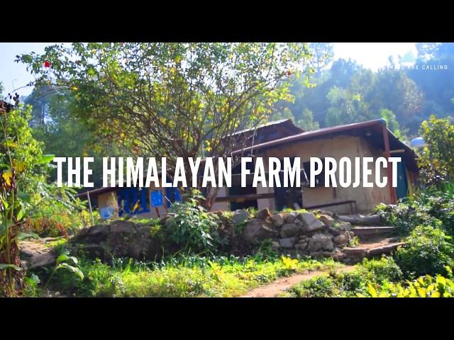 The Himalayan Farm Project - Intro