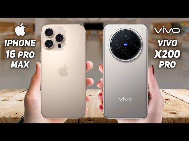 iPhone 16 Pro Max Vs vivo X200 Pro