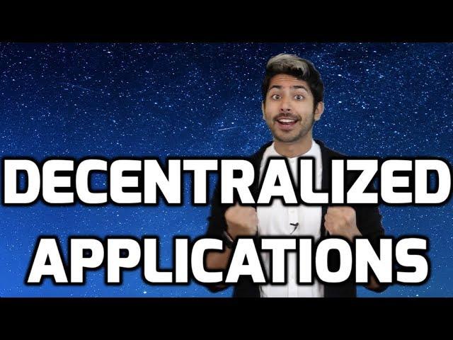 Decentralized Applications