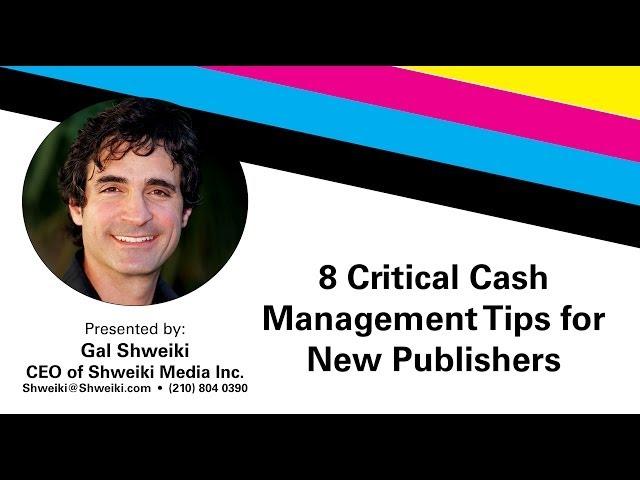 8 Critical Cash Management Tips for New Publishers