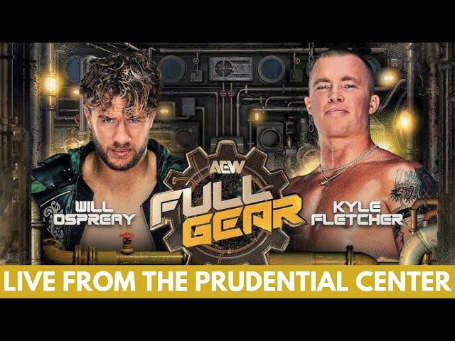 WILL OSPREAY & KYLE FLETCHER PUT ON A CLASSIC AEW FULL GEAR 2024 LIVE! #aew #aewfans