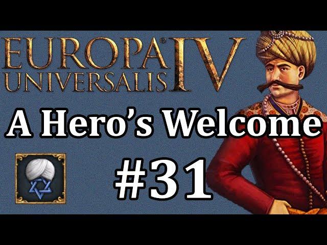 EU4: A Hero's Welcome - Ep 31 | Europa Universalis 4: Karaman - A Hero's Welcome achievement