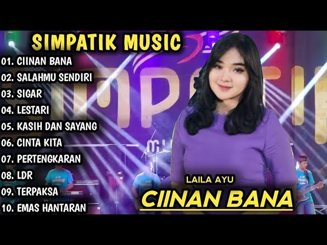 CIINAN BANA, SALAHMU SENDIRI | DANGDUT KOPLO TERBARU - SIMPATIK MUSIC FULL ALBUM