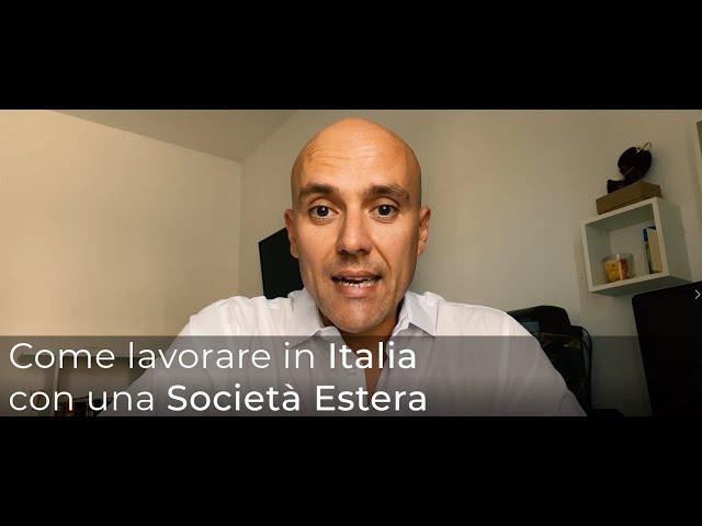 Come lavorare in Italia con una Società Estera