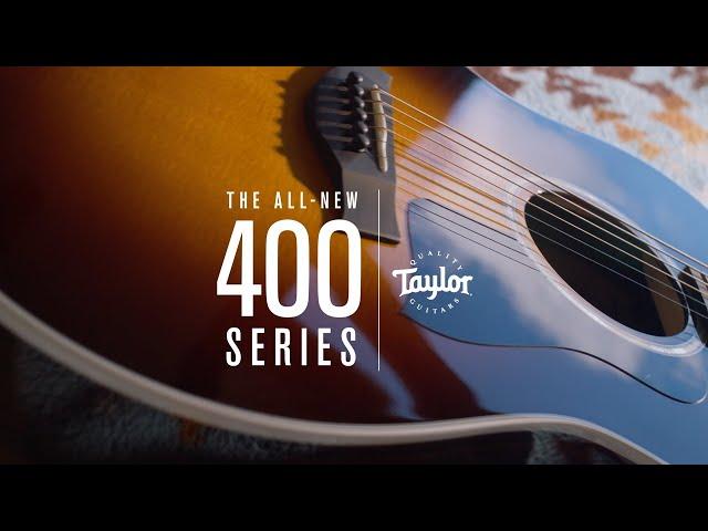 The Redesigned Taylor Guitars 400 Series