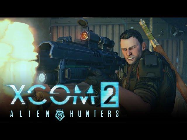 XCOM 2 - Alien Hunters DLC Pack Launch Trailer