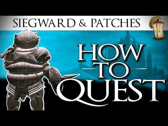 Siegward Questline COMPLETE & Patches | Dark Souls 3 GUIDE