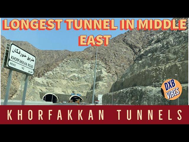 SHARJAH - KHORFAKKAN TUNNEL ROAD | LONGEST TUNNEL IN MIDDLE EAST