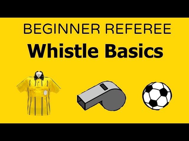 How To: Whistle Basics