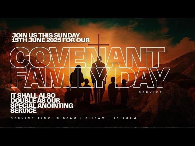 COVENANT FAMILY DAY SERVICE | 15, JUNE 2025 | FAITH TABERNACLE OTA.