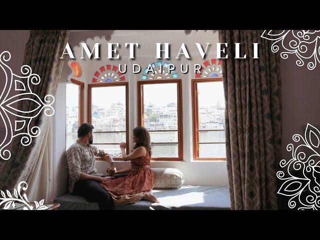 Amet Haveli | Udaipur | Rajasthan Series | Heritage stay | Ambrai Restaurant