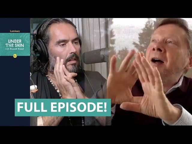 Become Awake Now! | Eckhart Tolle & Russell Brand - Full Episode