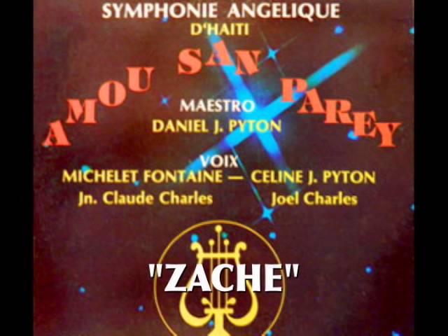 SYMPHONIE ANGELIQUE "ZACHE"