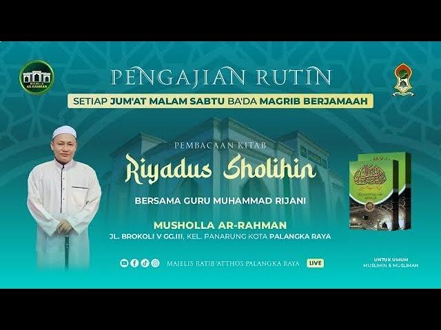 PEMBACAAN MAULID HABSYI & KITAB RIYADUS-SHOLIHIN / GURU MUHAMMAD RIJAN / 30 AGUSTUS 2024