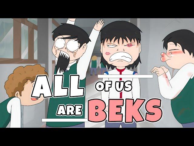 All of Us are Beks (Full Parody) | Pinoy Animation