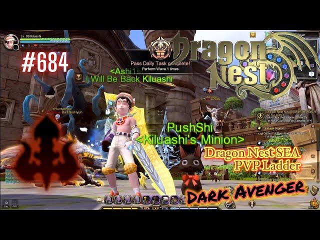 #684 Let's trying Dark Avenger after Remaster again in PVP Ladder ~ Dragon Nest SEA