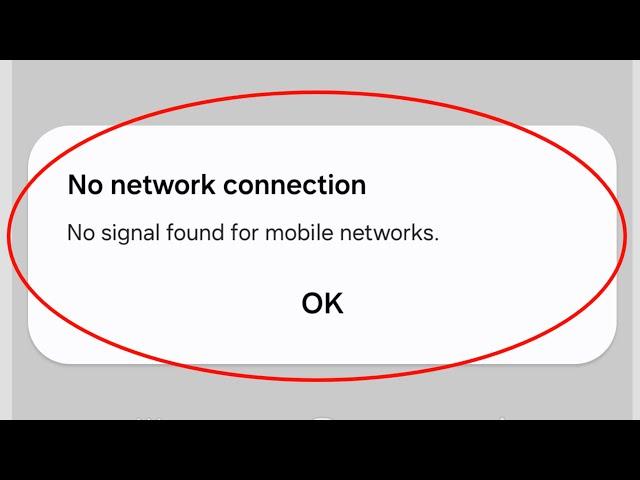 Fix No Signal Found for Mobile Networks Samsung | No Network Connection No Signal Found for Networks