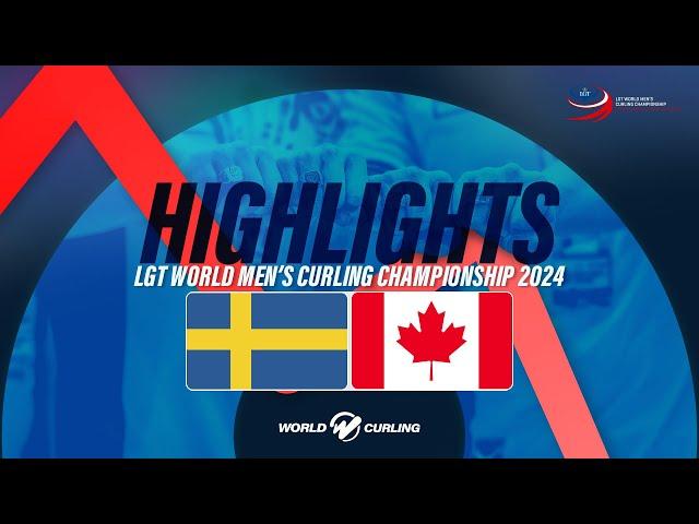 Gold medal game: Sweden  v Canada - LGT World Men's Curling Championship 2024 - Highlights