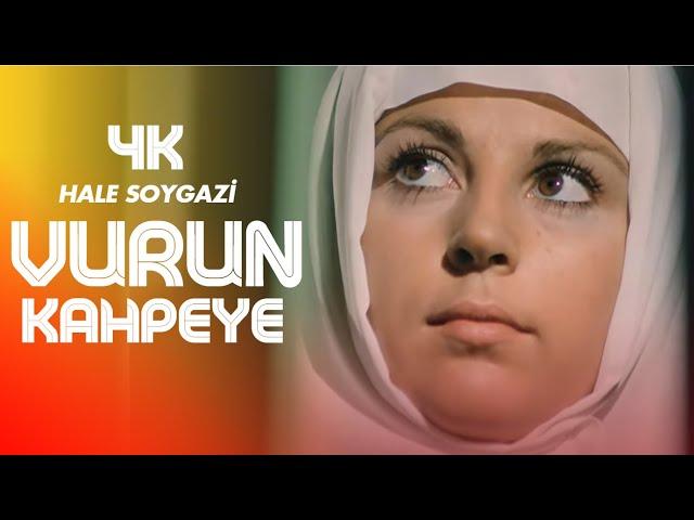 Vurun Kahpeye Türk Filmi | 4K ULTRA HD | HALE SOYGAZİ