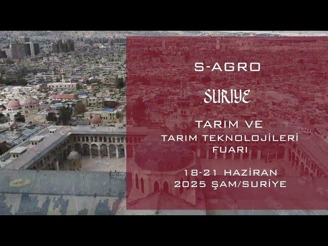 S-Agro / Tarım ve Tarım Teknolojileri Fuarı  /  Şam - Suriye