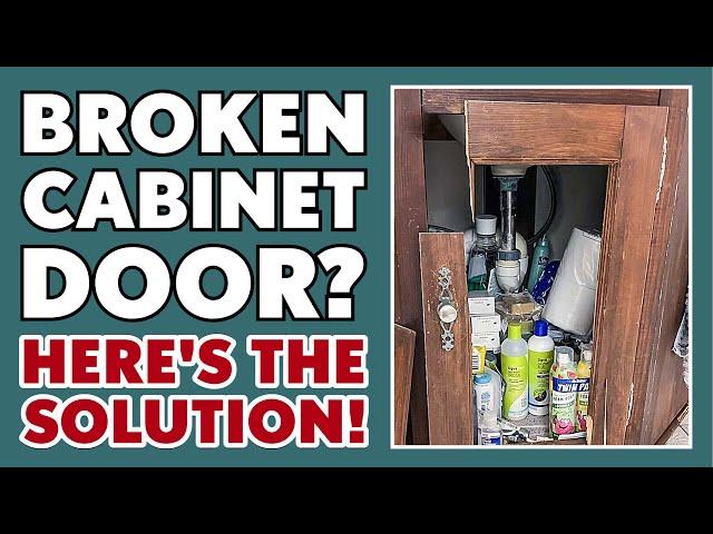 Broken Cabinet Door? No Problem! Easy DIY Repair