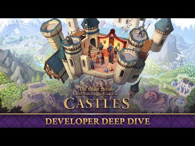 The Elder Scrolls: Castles - Developer Deep Dive