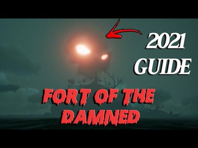 Fort Of The Damned Full Guide/Tips and Tricks [Sea Of Thieves]