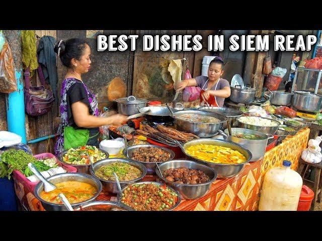 Siem Reap: 10 Best Dishes to Eat | Cambodia