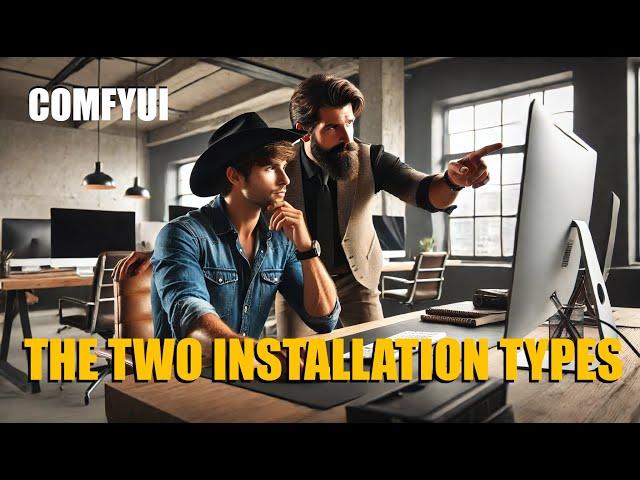 Comfy Tutorials: Learning the Two Installation Types (Beginner-Friendly!)