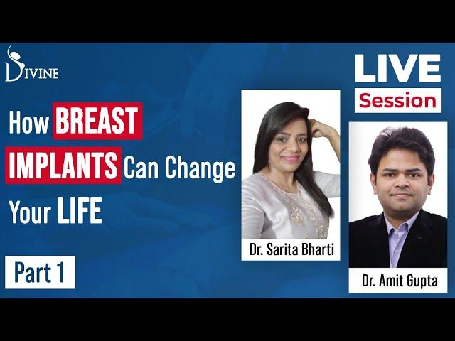 How Breast Implants Can Change Your Life - Part 1